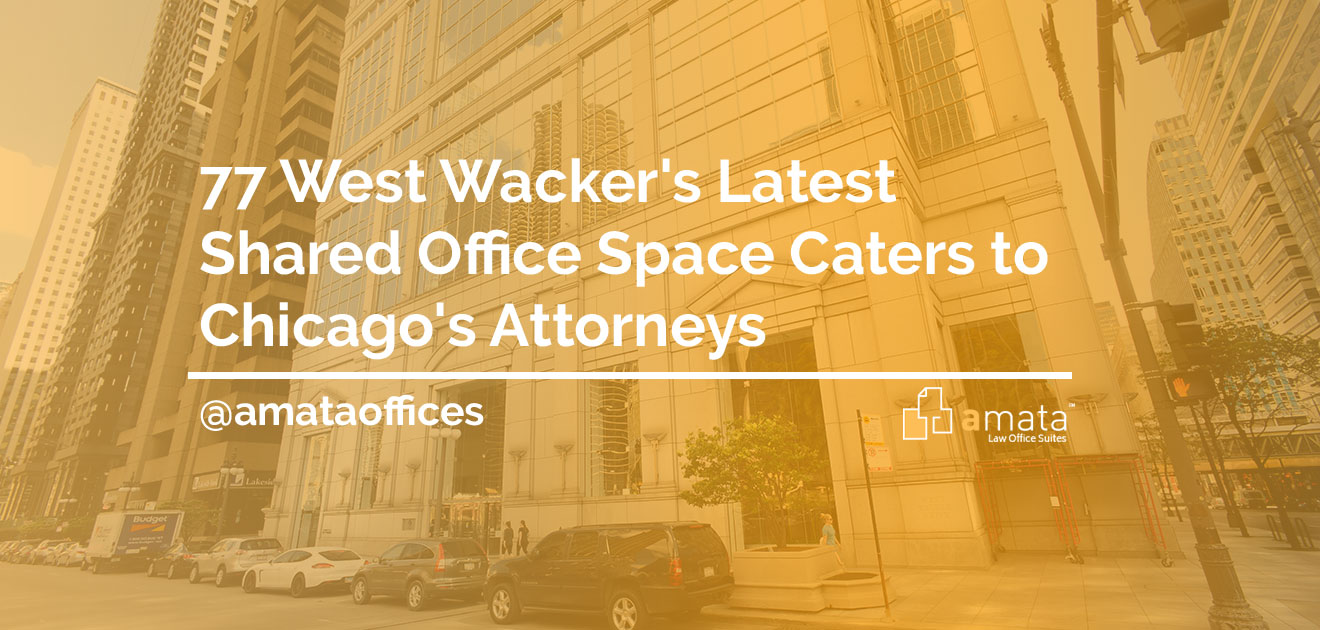 Prestigious Attorney Offices on the 45th Floor in Chicago's Legal District Bring You Big Clients